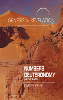 Genesis to Revelation: Numbers, Deuteronomy Participant Book