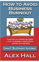 How to Avoid Business Burnout
