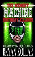 Memory Machine Birthday Killings