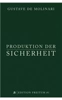 Produktion der Sicherheit