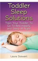 Toddler Sleep Solutions