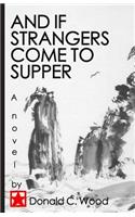 And if Strangers Come to Supper