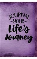 Journal Your Life's Journey