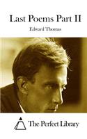 Last Poems Part II: (English)