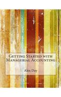 Getting Started with Managerial Accounting