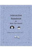 Interactive Notebook for Walk Two Moons