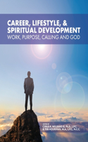 Career, Lifestyle, and Spiritual Development