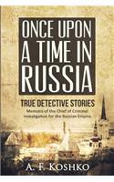 Once Upon a Time in Russia