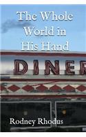 The Whole World in His Hand