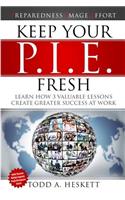 Keep Your PIE Fresh