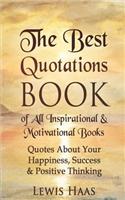 The Best Quotations Book of All Motivational & Inspirational Books