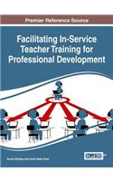 Facilitating In-Service Teacher Training for Professional Development