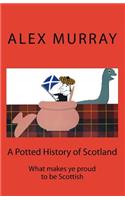 A Potted History of Scotland