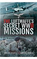 Luftwaffe's Secret WWII Missions