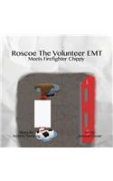 Roscoe the Volunteer EMT Meets Firefighter Chippy