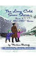 Long Cold Snow Storm