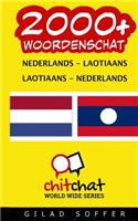 2000+ Nederlands - Laotiaans Laotiaans - Nederlands woordenschat