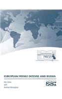 EUROPEAN MISSILE DEFENSE and RUSSIA