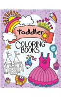 Toddler Coloring Books: A Book for Kids Age 1-3, Boys or Girls