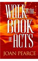 Walk In The Book Of Acts