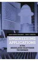 Engineering Applications of the Modulated Scatterer Technique