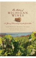History of Michigan Wines