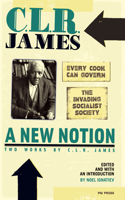 New Notion: Two Works by C.L.R. James