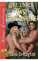 Love Under Two Gunslingers [The Lost Collection] (Siren Publishing Menage Everlasting)