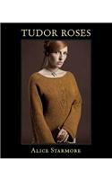 Tudor Roses