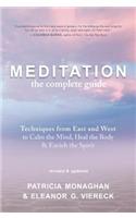Meditation: The Complete Guide
