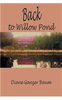 Back to Willow Pond