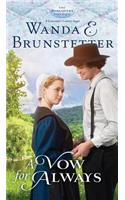 A Vow for Always: Part 6 Volume 6(6 Discovery - A Lancaster County Saga)
