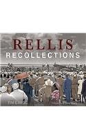 RELLIS Recollections
