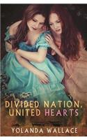 Divided Nation, United Hearts