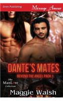 Dante's Mates [Beyond the Angel Pack 1] (Siren Publishing Menage Amour Manlove)