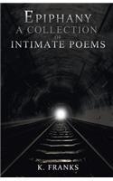 Epiphany A Collection of Intimate Poems: (English)