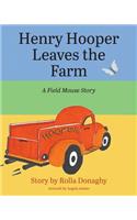 Henry Hooper Leaves the Farm