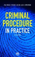 Criminal Procedure in Practice