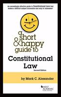 A Short & Happy Guide to Constitutional Law