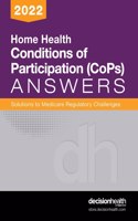 Home Health Conditions of Participation Answers, 2022