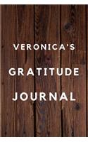 Veronica's Gratitude Journal: 2020 New Year Planner Goal Journal Gift for Veronica / Notebook / Diary / Unique Greeting Card Alternative