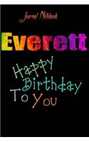 Everett: Happy Birthday To you Sheet 9x6 Inches 120 Pages with bleed - A Great Happybirthday Gift