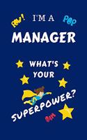 I'm A Manager What's Your Superpower?