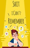 Shit i Can't Remember