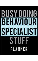 Busy Doing Behaviour Specialist Stuff Planner
