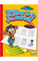 Draw Funny 3-D Pictures!