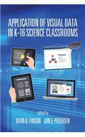 Application of Visual Data in K-16 Science Classrooms