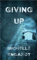 Giving Up
