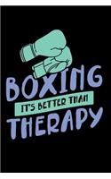 Boxen ist besser als eine Therapie: Boxen Notizbuch und Tagebuch für Boxer und Boxsport Geschenk