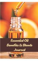 Essential Oil Benefits & Blends Journal